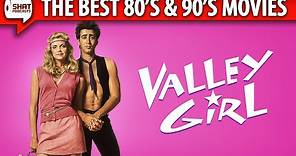 Valley Girl (1983) - The Best 80s & 90s Movies Podcast