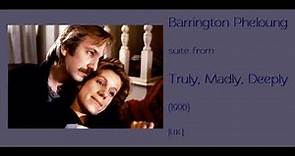 Barrington Pheloung: Truly, Madly, Deeply (1990)