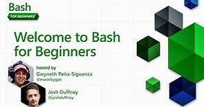 Welcome to Bash for Beginners [1 of 20] | Bash for Beginners