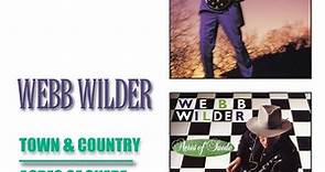 Webb Wilder - Town & Country / Acres Of Suede