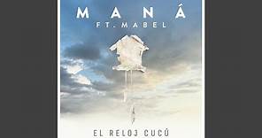 El Reloj Cucú (feat. Mabel)