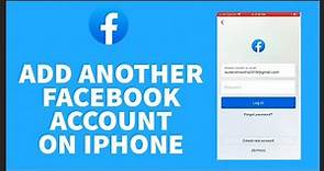 How to Add Another Facebook Account on iPhone | Add Different Facebook Account Using iPhone