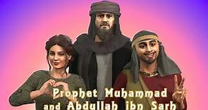 Prophet Muhammad and His Apostate Scribe Abdullah ibn Abi Sarh