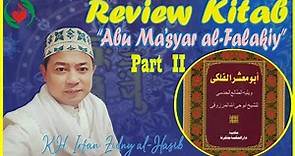 Review Kitab "Abu Ma'syar al-Falakiy" (2) - KH. Irfan Zidny