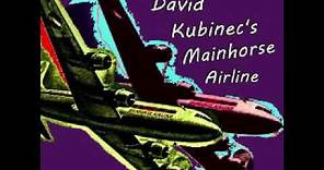 David Cubinec's Mainhorse Airline = The Geneva Tapes - 1970 - Full Album