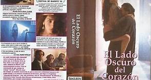 El lado oscuro del corazon (1992) (español latino)