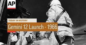 Gemini 12 Launches - 1966 | Today In History | 11 Nov 17