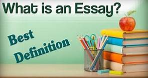 What is an Essay? | Definition of an Essay | Easy Definition of an Essay in English?