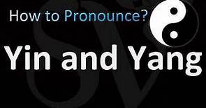 How to Pronounce Yin and Yang (Chinese Concepts)