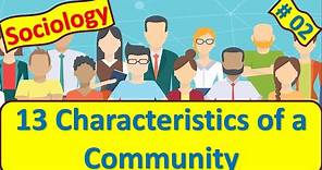 Characteristics of Community | What is a Community