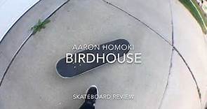 Birdhouse skateboard deck review