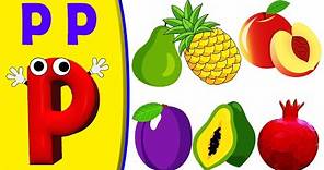 Fruits Name Thats Start With The Letter P | Fruits Learning For 3 Year Old | Fruits Learning