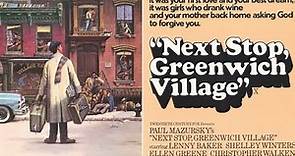 Stop a Greenwich Village (Next Stop, Greenwich Village) di Paul Mazursky - 1976 - Film Completo