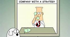 Dilbert: The Importance of Strategies Video
