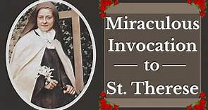 Miraculous Invocation Prayer | St Therese of Lisieux