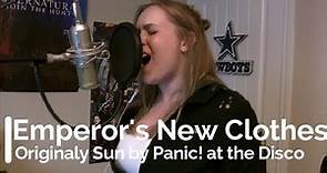 Emperor's New Clothes Cover with Lyrics Female Cover