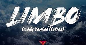 Daddy Yankee - Limbo (Letras)