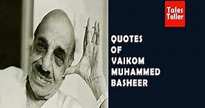 Quotes of Vaikom Muhammed Basheer - Malayalam video