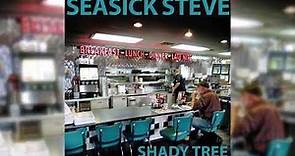 Seasick Steve – Shady Tree (Official Audio)