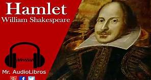 Resumen Completo Para Examen De Hamlet William Shakespeare audiolibro en español