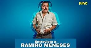 Entrevista a Ramiro Meneses - Elenco de Rigo