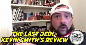 THE LAST JEDI - KEVIN SMITH'S REVIEW