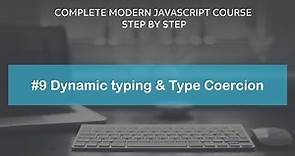 S1L9. Dynamic Typing and Type Coercion