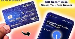 SBI Credit Card Toll Free Customer Care Number Revealed! Call Now for Instant Assistance!