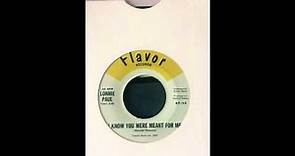 Lonnie Paul - I Know You Were Meant For Me - FLAVOR