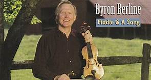 Byron Berline - Fiddle & A Song