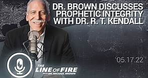 Dr. Brown Discusses Prophetic Integrity with Dr. R. T. Kendall
