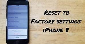 How to reset iPhone 8 / 8 plus to factory settings