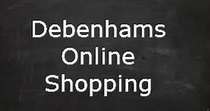 Debenhams Online Shopping - Get Paid To Shop At Debenhams