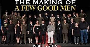 The Making Of "A Few Good Men" - NBCT 2015