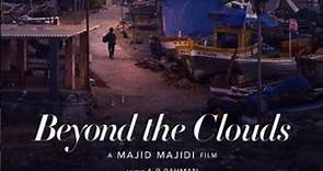 Beyond The Clouds - Official Trailer Launch | Ishaan Khatter , Malavika Mohanan
