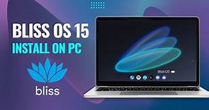 How to Install Bliss OS 15 on PC [Android 12]