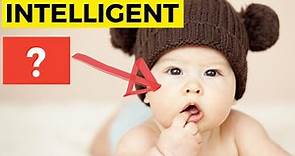Signs of Intelligence in Babies - How to recognize high IQ in a baby