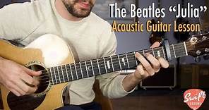The Beatles "Julia" Complete Guitar Lesson
