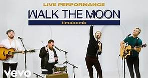 WALK THE MOON - "Timebomb" Live Performance | Vevo