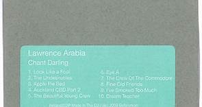 Lawrence Arabia - Chant Darling