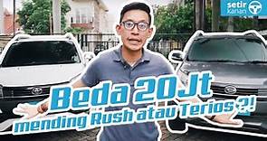 Perbandingan Lengkap Rush vs Terios Lama! Beda 20 Juta Worth It Gak Sih?