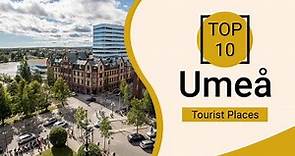 Top 10 Best Tourist Places to Visit in Umea | Sweden - English