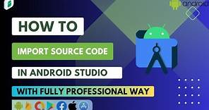 Mastering Android Studio How to Import Source Code Like a Pro #freecodeofficial #freecodecards
