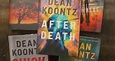 Dean Koontz - AFTER DEATH is now available, and we’re for...
