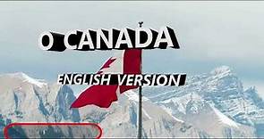 O Canada / The Canada National Anthem - (English Version) with Lyrics