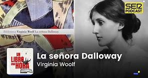 Un libro una hora 90 | La señora Dalloway | Virginia Woolf