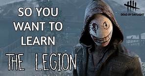 So you want to learn the Legion | Dead by Daylight Killer guide