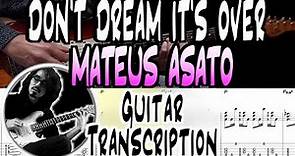 Mateus Asato | Don’t Dream It’s Over | Guitar Transcription/Lesson | TABS | Crowded House