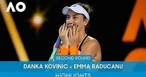 Danka Kovinic v Emma Raducanu Highlights (2R) | Australian Open 2022