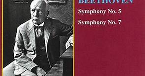 Richard Strauss Conducting Berlin State Opera Orchestra / Beethoven - Symphony No.5, Symphony No. 7